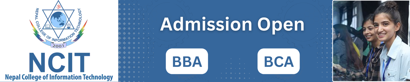 Admission Open for BBA and BCA Programs at NCIT College