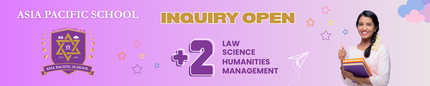 Inquiry Open for Plus Two Programs at Asia Pacific School