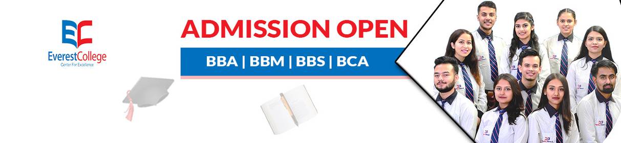 Admission Open for BBS, BBA, BBM, and BCA at Everest College