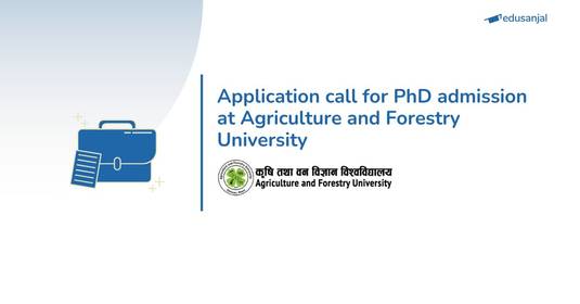 Application call for PhD admission at Agriculture and Forestry University