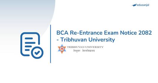 BCA Re-Entrance Exam Notice 2082 - Tribhuvan University