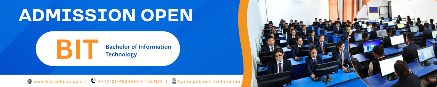 Admission Open for BIT (Purbanchal University) at KIST College and SS