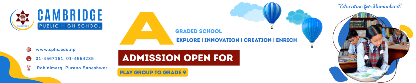 Admission Open for Play Group to Grade 9 at Cambridge Public High School