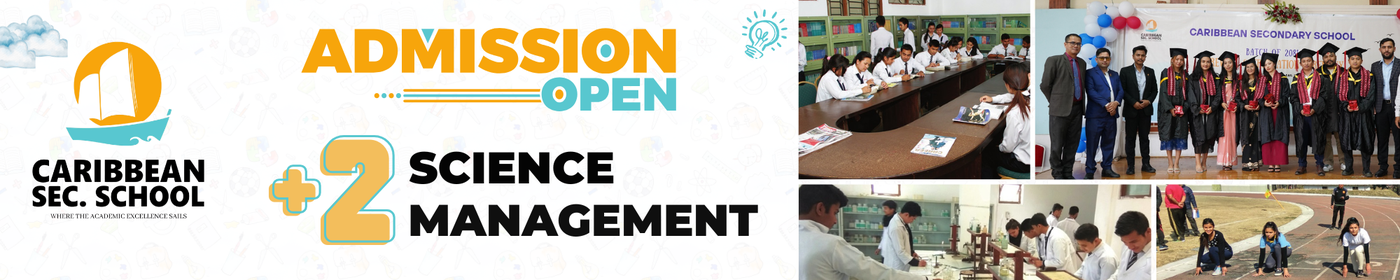 Admission Open for +2 Science and Management at Caribbean Secondary School - 2083