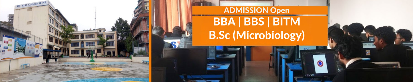 Admission Open for BBS, BBA, BITM and BSc Microbiology at KIST College