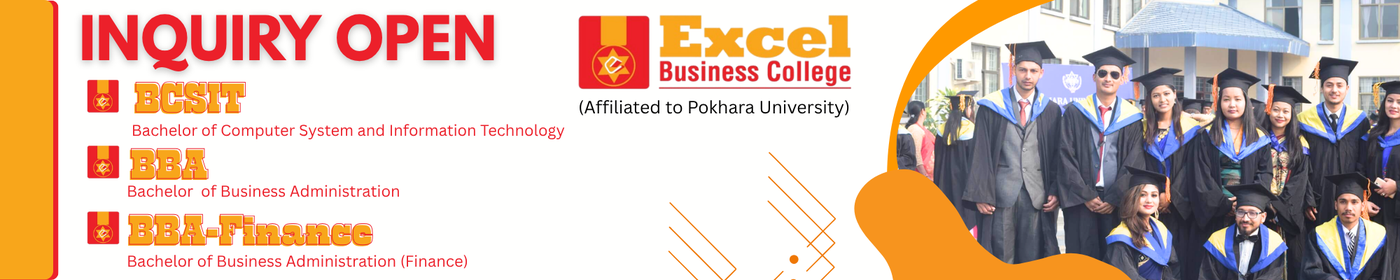 Inquiry Open for BBA, BBA Finance and BCSIT at Excel Business College - 2083