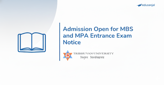 MBS and MPA Entrance Exam Notice 2082 - Tribhuvan University