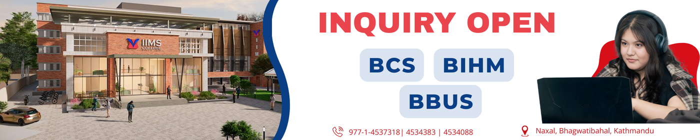 Inquiry Open for Bachelor's Programs at IIMS College - 2026