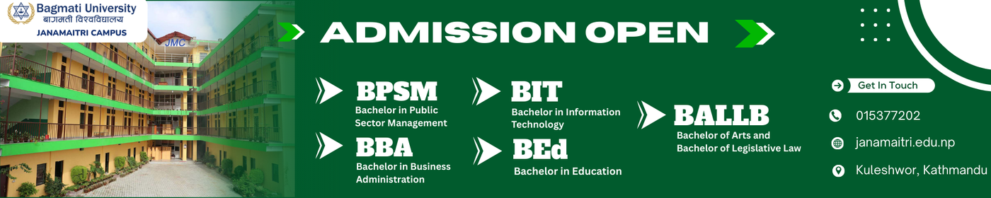 Admission Open for Bachelor Programs at Janamaitri Campus