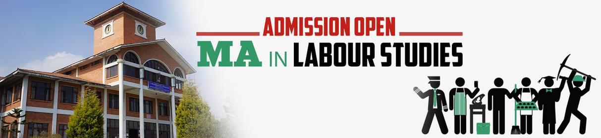 ​  Admissions Open for Masters in Labour Studies: Tribhuvan University