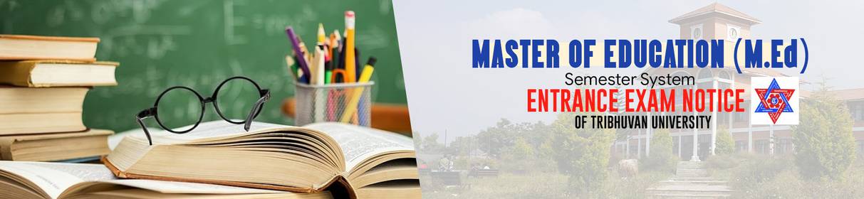 Master of Education (M.Ed) Entrance Notice - Tribhuvan University