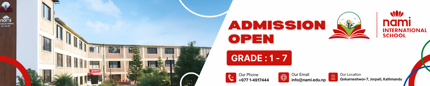 Admission Open from Grade 1 to Grade 7: Nami International School
