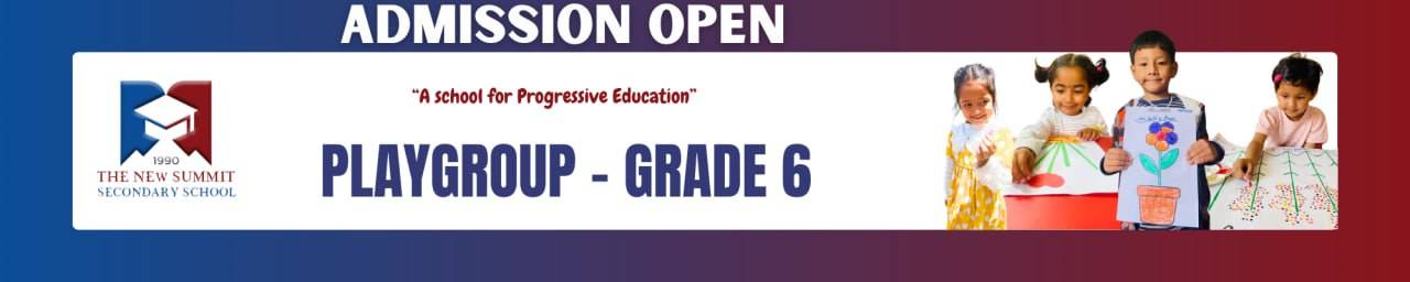 Admissions Open at For Playgroup to Grade 6 at The New Summit Secondary School