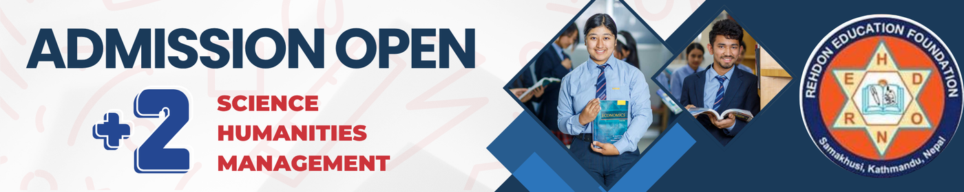Admission Open for Ten Plus Two Programs at REHDON College & School - 2083