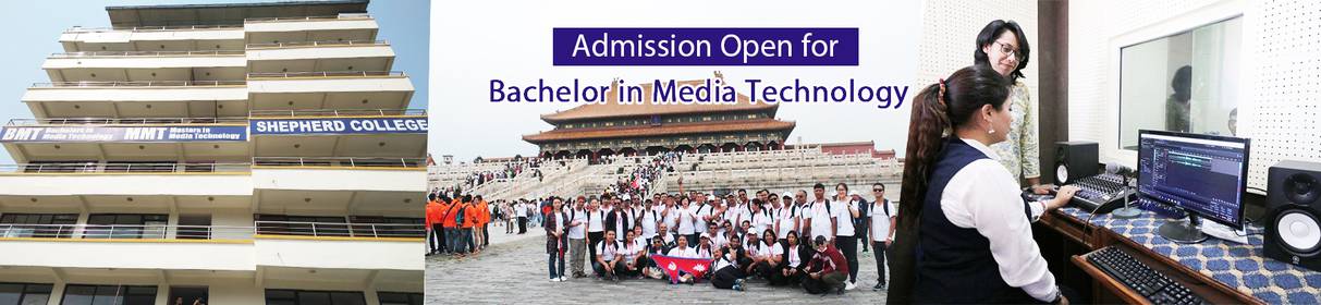Admission Open for Bachelor in Media Technology at Shepherd College
