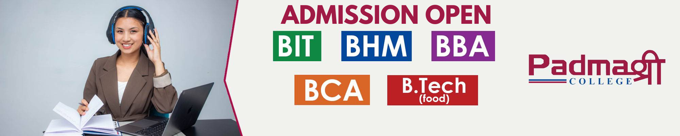 Admission Open for Bachelor Level Programs at Padmashree College - 2083