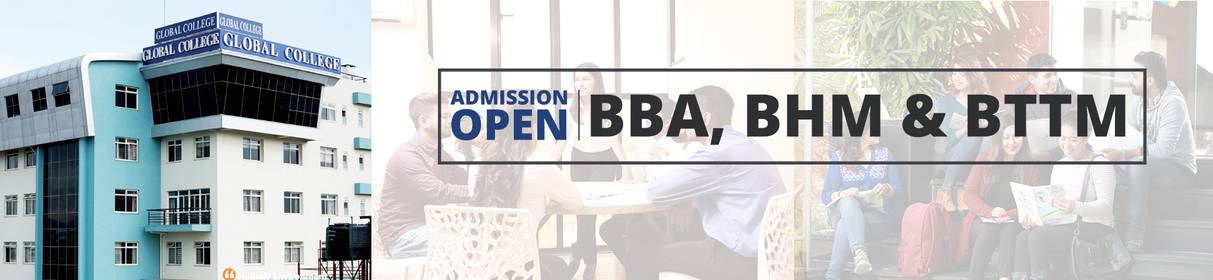 Admission Open for BBA, BHM and BTTM at Global College International (GCI)