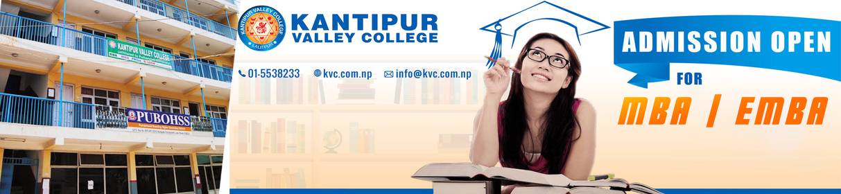 Kantipur Valley College (KVC) Announces Admission Open for MBA and EMBA Program