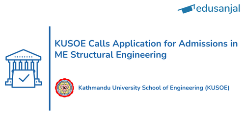 Entrance Exam Notice for ME in Structural Engineering  2025/26 - KUSoE