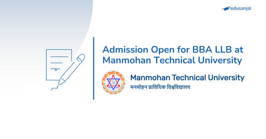 Admission Open for BBA LLB at Manmohan Technical University