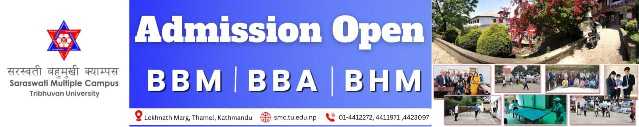 Admission Open for BBA, BBM and BHM at Saraswati Multiple Campus