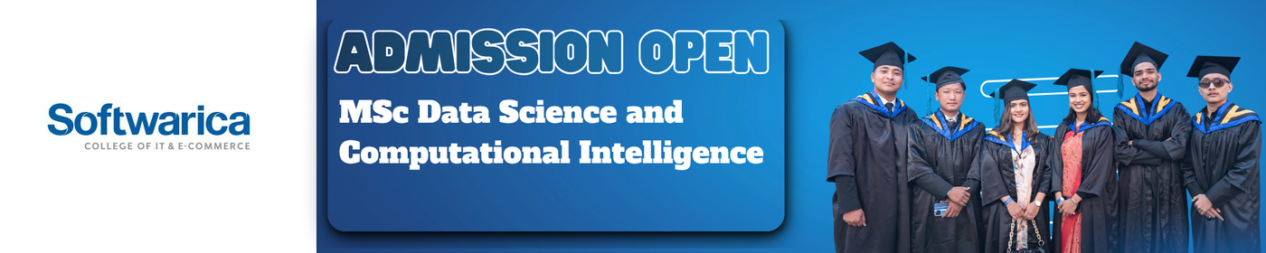 MSc Data Science and Computational Intelligence Admission Open at Softwarica College