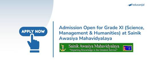 Admission Open for Grade XI (Science, Management & Humanities) at  Sainik Awasiya Mahavidyalaya