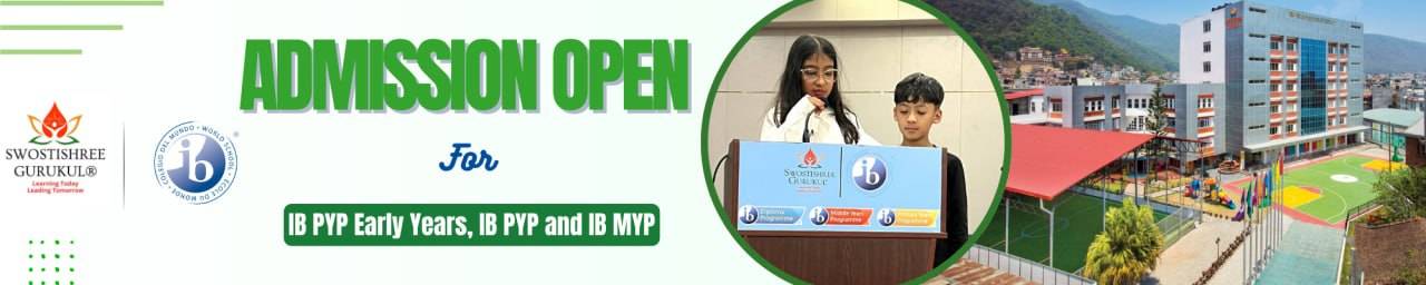 Pre-Registration Open for IB PYP Early Years, IB PYP and IB MYP at Swostishree Gurukul IB Continuum School