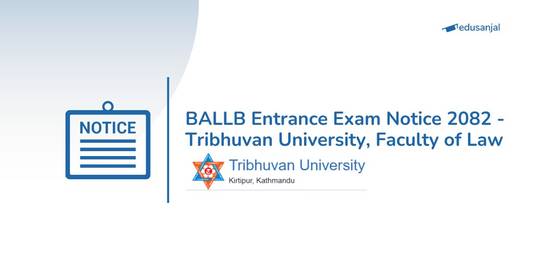 BALLB Entrance Exam Notice 2082 - Tribhuvan University, Faculty of Law