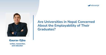 Are Universities in Nepal Concerned About the Employability of Their Graduates?