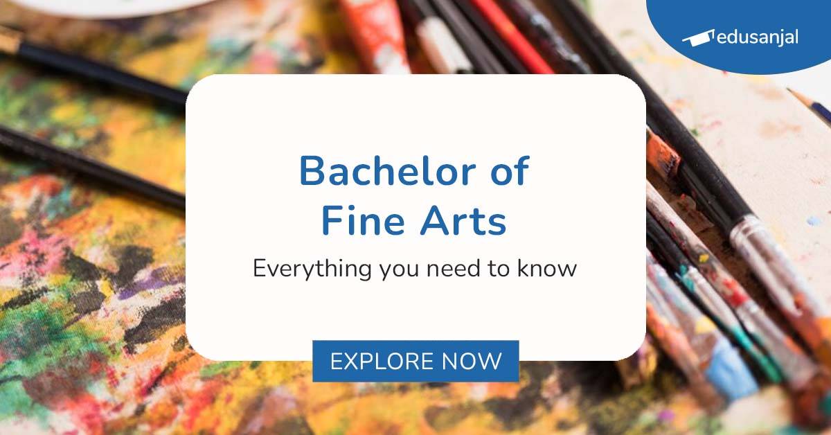 Bachelor of Fine Arts - Edusanjal