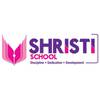 Shristi School