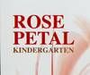 Rose Petal Kindergarten