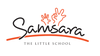 Samsara The Little School
