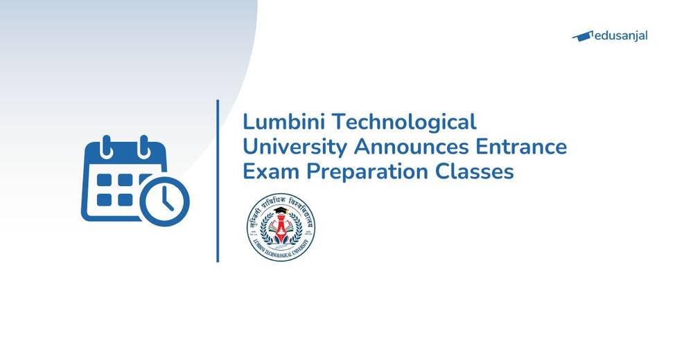 Lumbini Technological University Announces Entrance Exam Preparation Classes