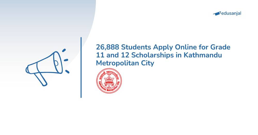 26,888 Students Apply Online for Grade 11 and 12 Scholarships in Kathmandu Metropolitan City