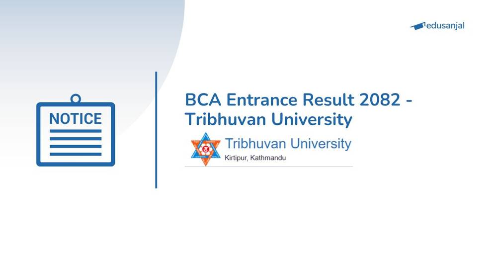 BCA Entrance Result 2082 - Tribhuvan University