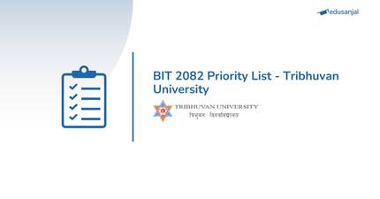 BIT 2082 Priority List - Tribhuvan University