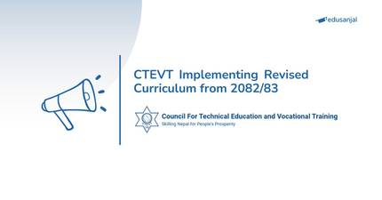 CTEVT Implementing Revised Curriculum from 2082/83