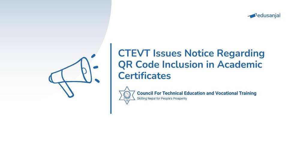 CTEVT Issues Notice Regarding QR Code Inclusion in Academic Certificates
