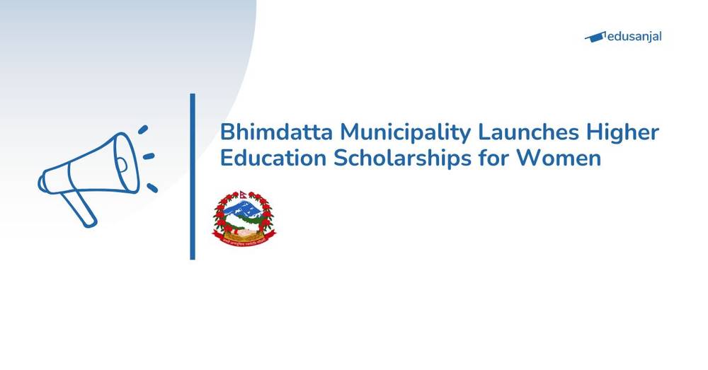 Bhimdatta Municipality Launches Higher Education Scholarships for Women