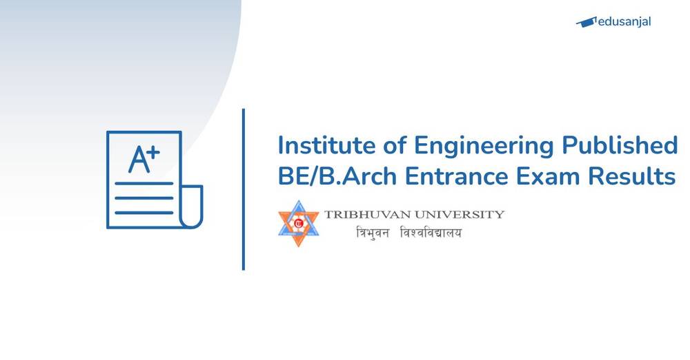 IOE Entrance Exam Results 2082/83- TU Institute of Engineering