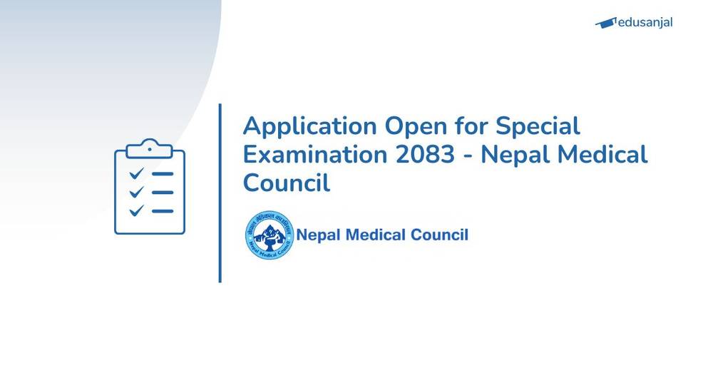 Application Open for Special Examination 2083 - Nepal Medical Council