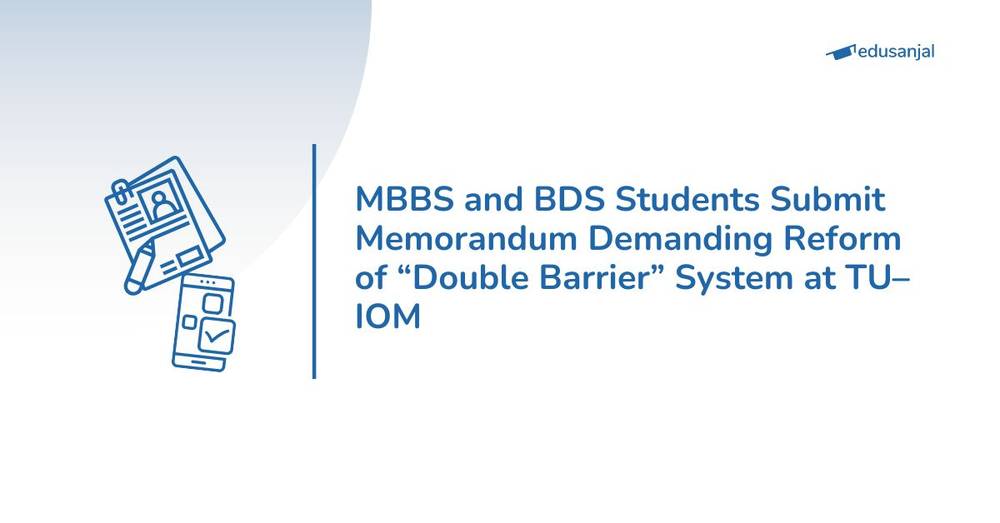MBBS and BDS Students Submit Memorandum Demanding Reform of “Double Barrier” System at TU–IOM