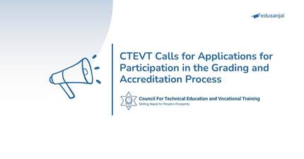 CTEVT Calls for Applications for Participation in the Grading and Accreditation Process