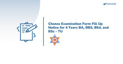 Supplementary Exam Schedule for 4 Years BSc, BBS, BA and BEd 4th Year- 2081