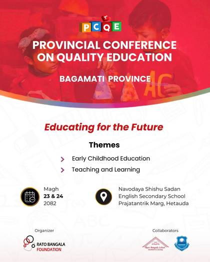 First Provincial Conference on Quality Education - Rato Bangala Foundation
