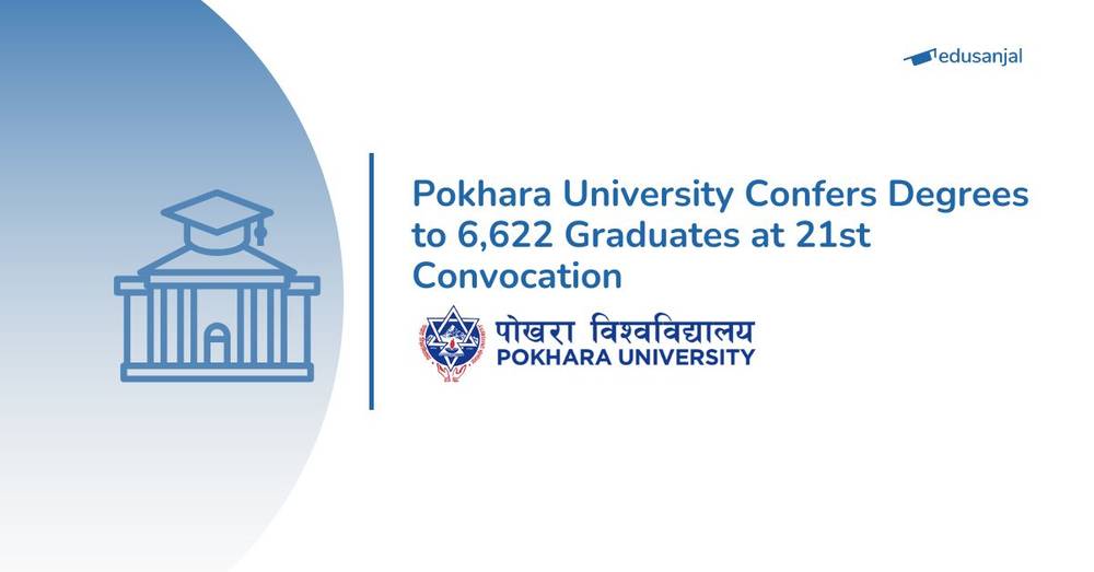Pokhara University Confers Degrees to 6,622 Graduates at 21st Convocation