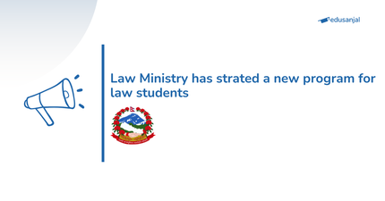Law Ministry has strated a new program for law students