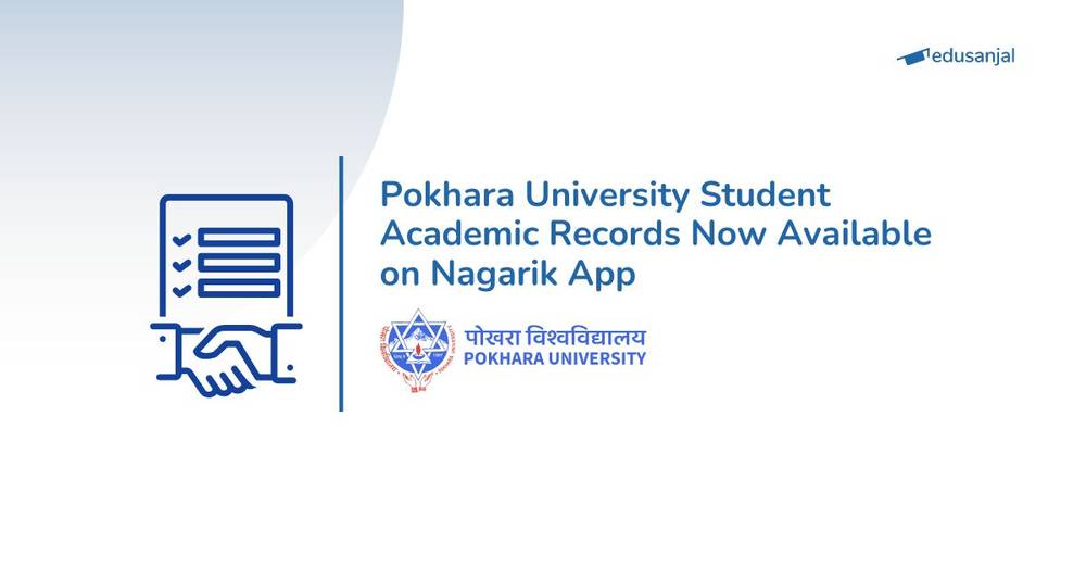 Pokhara University Student Academic Records Now Available on Nagarik App